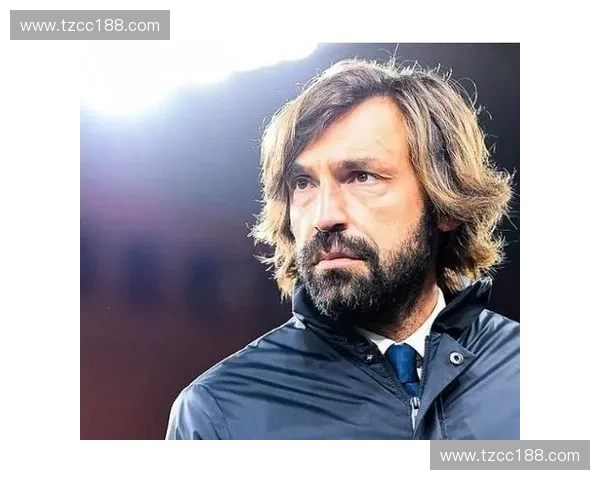 皮尔洛与国际米兰的传奇岁月 从天才少年到中场大师的成长之路